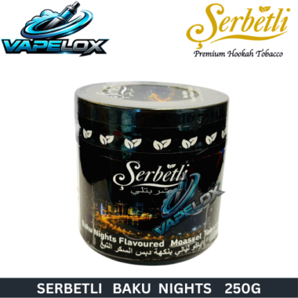 Serbetli Baku Nights 250G Hookah Tobacco Vape Lox Dubai UAE